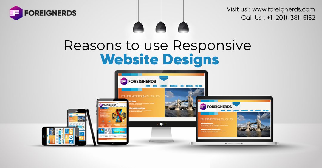 Reasons to use Responsive Website Designs