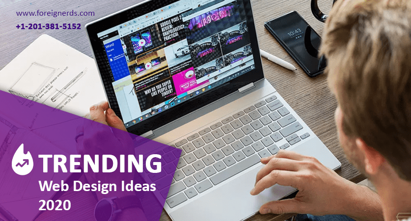 Trending Web Design Ideas 2020 Foreignerds