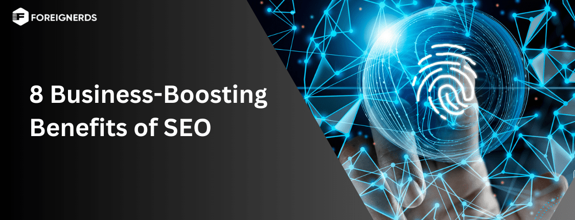 8 Business Boosting Benefits of SEO