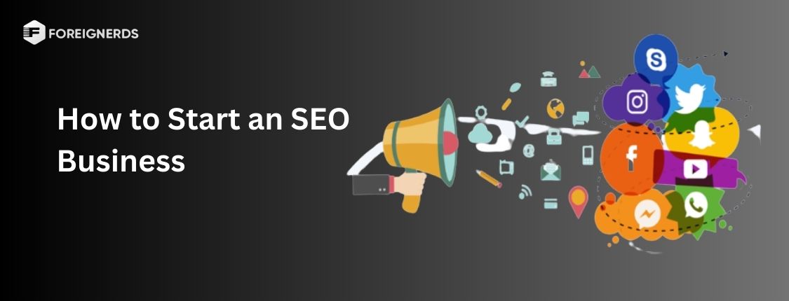 How to Start an SEO Business