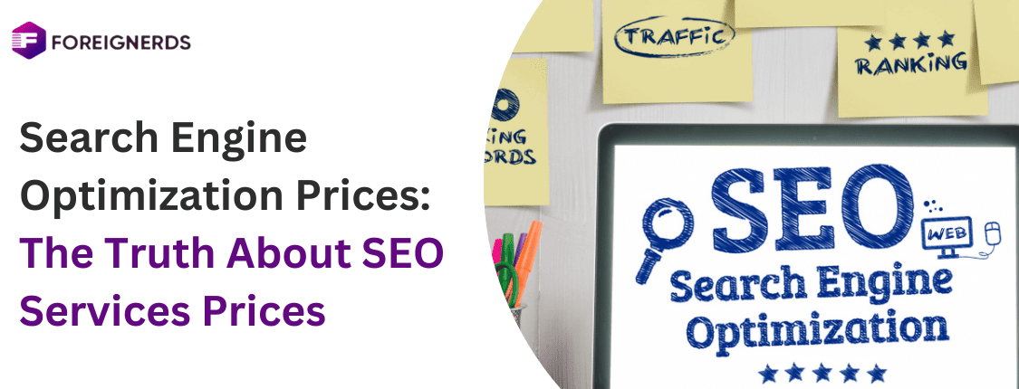 Search Engine Optimization Prices The Truth About SEO Services Prices