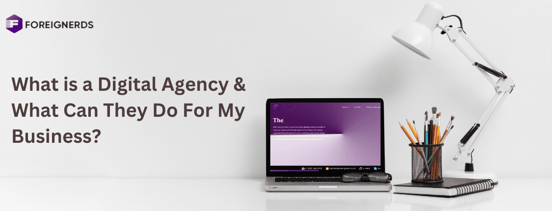 What is a Digital Agency What Can They Do For My Business