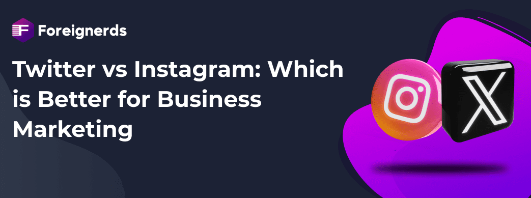 Twitter vs Instagram  Which is Better for Business Marketing